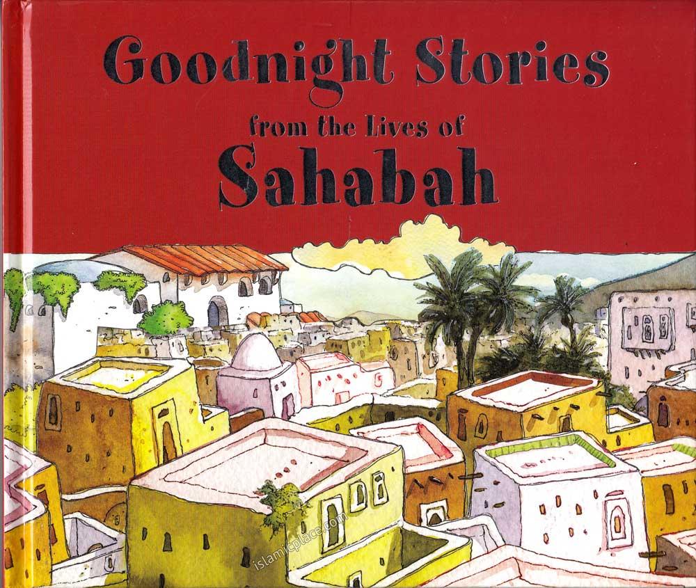 Goodnight Stories From The Lives Of Sahaba