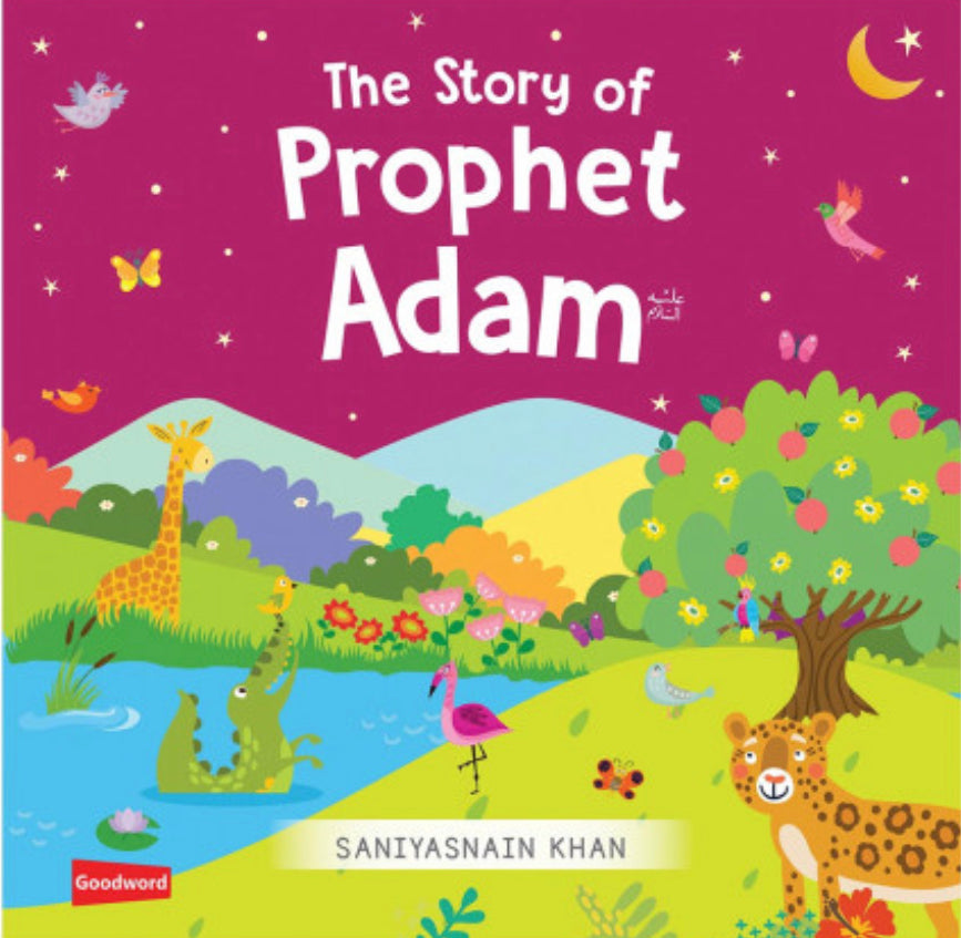 The Story of Prophet Adam  عليه السلام‎