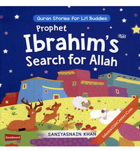 Load image into Gallery viewer, Prophet Ibrahim’s  عليه السلام‎ Search For Allah
