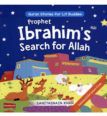 Prophet Ibrahim’s  عليه السلام‎ Search For Allah